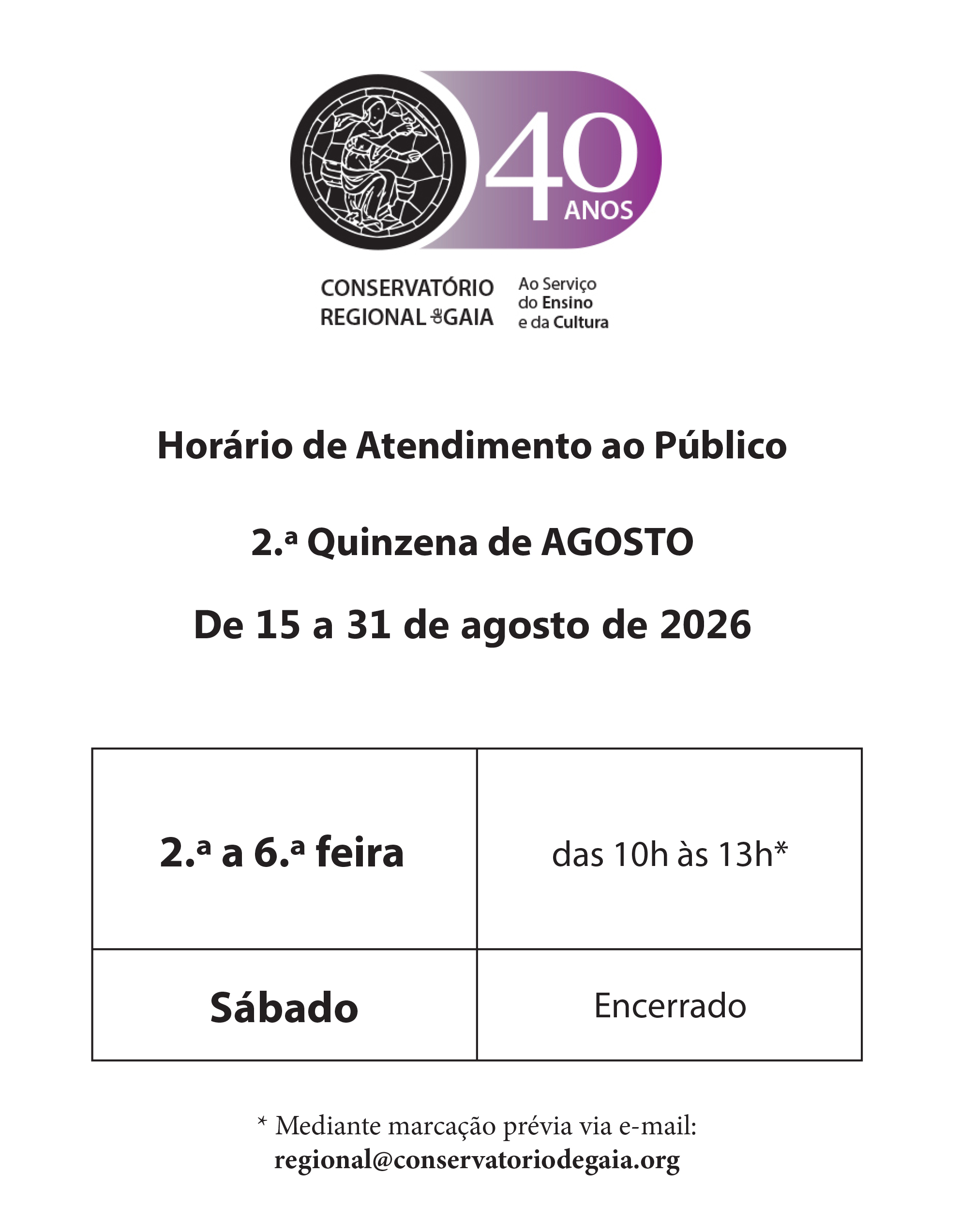 Hor�rio de Atendimento - 2.� Quinzena de agosto